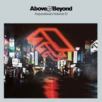 Above and Beyond - Anjunabeats, Volume 12 (Mixed by Above and Beyond) [CD 2]