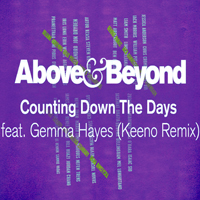 Above and Beyond - Counting Down the Days (Keeno Remix) [Single] 