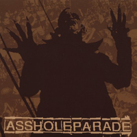 Asshole Parade - Say Goodbye