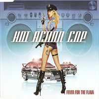 Hot Action Cop - Fever For The Flava (Single)