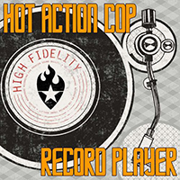 Hot Action Cop - Record Player (Single)
