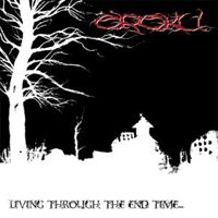 Oroku - Living Through The End Time