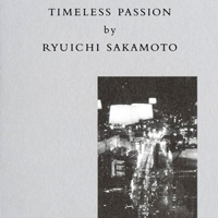 Ryuichi Sakamoto - Timeless Passion (Single)