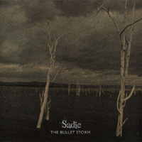 Sadie - The Bullet Storm (EP)