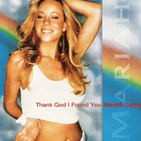 Mariah Carey - Thank God I Found You (Single, Promo)