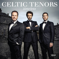 Celtic Tenors - Timeless