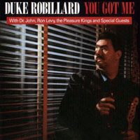 Duke Robillard - You Got Me