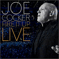 Joe Cocker - Fire It Up: Live (CD 1)