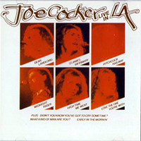 Joe Cocker - Live In L. A.
