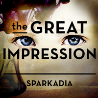 Sparkadia - The Great Impression