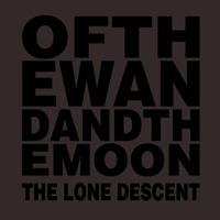 :Of The Wand and The Moon: - The Lone Descent