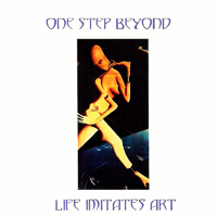 One Step Beyond - Life Imitates Art