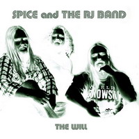 Spice and The RJ Band - The Will