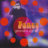 Fancy - Gimme A Sign (Single)
