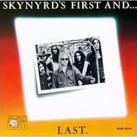 Lynyrd Skynyrd - Skynyrd's First And Last