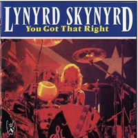 Lynyrd Skynyrd - You Got That Right (CD 2)