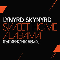 Lynyrd Skynyrd - Sweet Home Alabama (Dataphonix Remix) (Single)