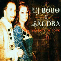 Sandra - Secrets Of Love - DJ Bobo & Sandra (Single) (split)