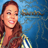 Sandra - What Is It About Me (Single)