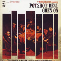 Potshot - The Beat Goes On