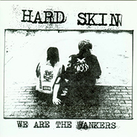 Hard Skin - We Are The Wankers (EP)