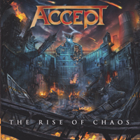 Accept - The Rise Of Chaos (Limited Edition)