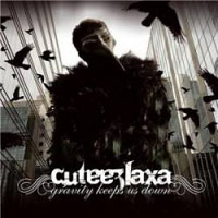 Cuteezlaxa - Gravity Keeps Us Down