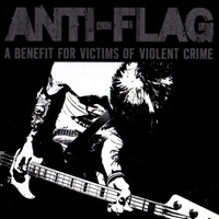 Anti-Flag - A Benefit For Victims Of Violent Crime