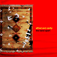 Band Apart (JPN) - Alfred And Cavity