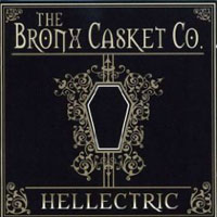 Bronx Casket Co - Hellectric