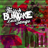 Mitch Bukkake Last Tango - Demo 2007