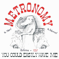 Metronomy - You Could Easily Have Me
