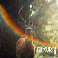 Metronomy - Everything Goes My Way (Remixes)