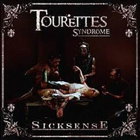 Tourettes Sindrome - Sicksense