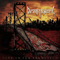Death Angel - The Bay Calls For Blood (Live in San Francisco)