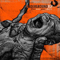 UnderGround Fly - Your Move Your Choice