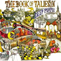 Deep Purple - Hard Road: The Mark 1 Studio Recordings, 1968-69 (2014 Edition) - The Book Of Taliesyn (Mono)
