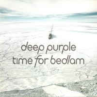 Deep Purple - Time For Bedlam (Maxi Single)