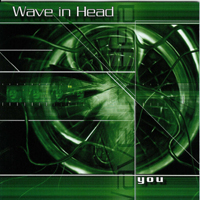 Wave In Head - You
