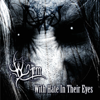 Wyrm - With Hate In Their Eyes (EP)