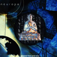 Neuropa - Beyond Here And Now