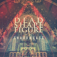 Dead Shape Figure - Shadowcast