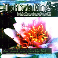 Flower Kings - BetchaWannaDanceStoopid!! (Limited Edition Live)