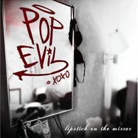 Pop Evil - Lipstick On The Mirror