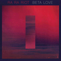 Ra Ra Riot - Beta Love (iTunes Bonus)