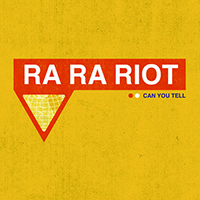 Ra Ra Riot - Can You Tell (Single)