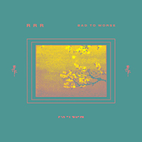 Ra Ra Riot - Bad To Worse (Single)