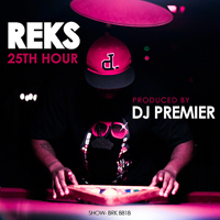 Reks - 25th Hour (Single) (Split)