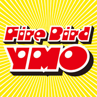Yellow Magic Orchestra - Fire Bird (Single)