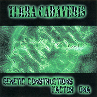 Terra Cadaveris - Genetic Constructions: Factor DNA